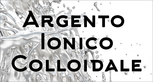 Argento Ionico Colloidale